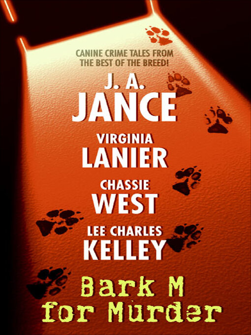 Title details for Bark M For Murder by J. A. Jance - Available